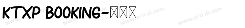 KTXP Booking字体转换